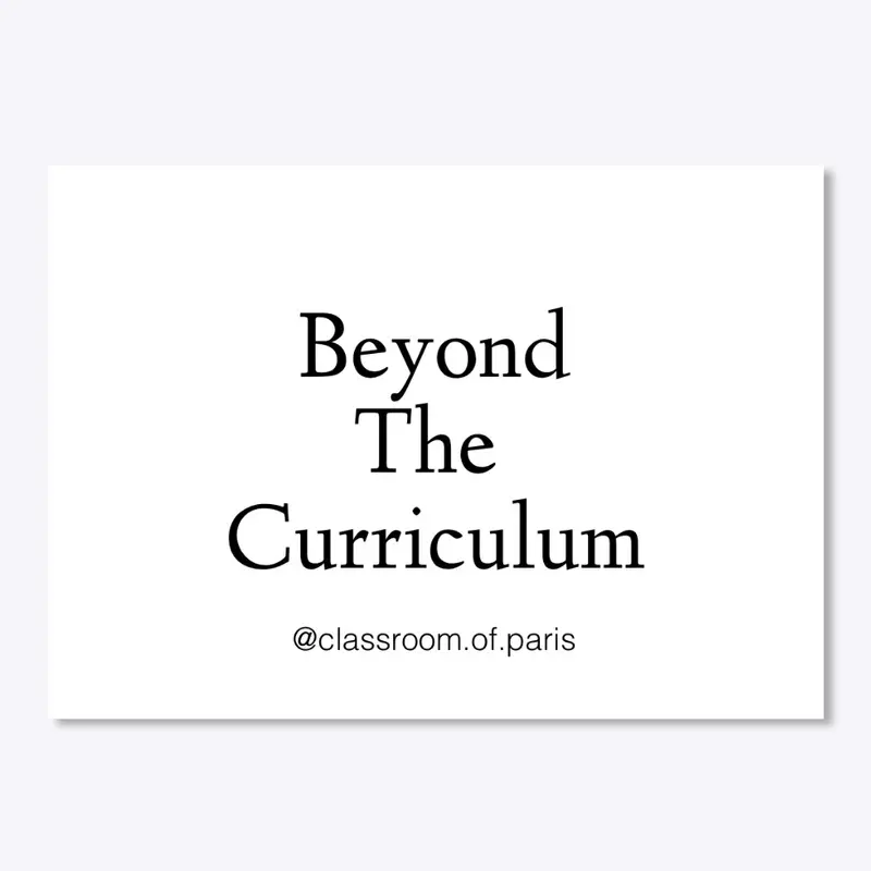 Beyond the Curriculum